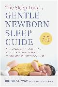 The Sleep Lady(R)'s Gentle Newborn Sleep Guide