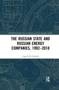 The Russian State and Russian Energy Companies, 1992–2018