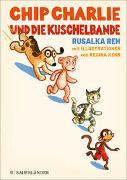 Chip Charlie und die Kuschelbande