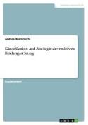 Klassifikation und Ätiologie der reaktiven Bindungsstörung