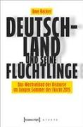 Deutschland und seine Flüchtlinge