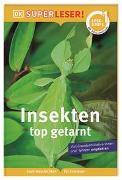 SUPERLESER! Insekten, top getarnt