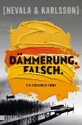 Dämmerung. Falsch