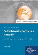 Betriebswirtschaftliches Handeln - Profil Finanzen