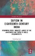 Sufism in Eighteenth-Century India