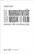 Die Narrativität der Musik im Film