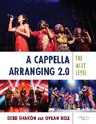 A Cappella Arranging 2.0