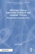 Reflective Clinical Supervision in Speech and Language Therapy