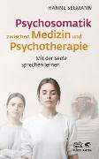 Psychosomatik zwischen Medizin und Psychotherapie