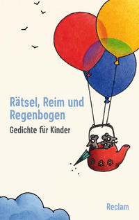 Vorderes Coverbild Rätsel, Reim und Regenbogen. Gedichte für Kinder