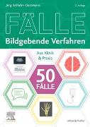 Die 50 wichtigsten Fälle Bildgebende Verfahren