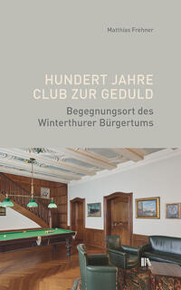 Vorderes Coverbild Hundert Jahre Club zur Geduld