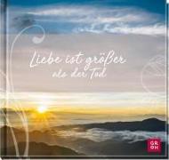 Liebe ist größer als der Tod