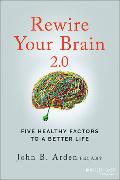 Rewire Your Brain 2.0