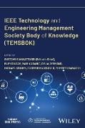 IEEE Technology and Engineering Management Society Body of Knowledge (TEMSBOK)