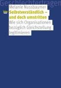 Selbstverständlich – und doch umstritten