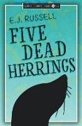 Five Dead Herrings