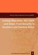 Linking Migration, HIV/AIDS and Urban F