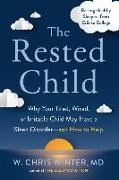 The Rested Child