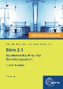 Büro 2.1 - Kaufmann/Kauffrau für Büromanagement, Informationsband, 3. Ausb.jahr