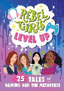 Rebel Girls Level Up