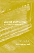 Market and Violence