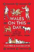 Wales on This Day