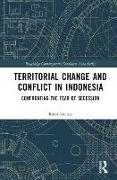 Territorial Change and Conflict in Indonesia