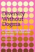 Diversity Without Dogma