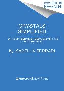 Crystals Simplified