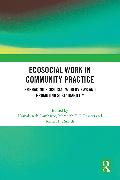 Ecosocial Work in Community Practice