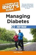 Vorderes Coverbild The Complete Idiot's Guide to Managing Diabetes Fast-Track