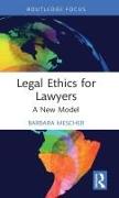 Vorderes Coverbild Legal Ethics for Lawyers