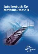 Tabellenbuch für Metallbautechnik