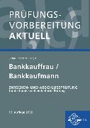 Prüfungsvorbereitung aktuell - Bankkauffrau/Bankkaufmann