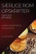 Vorderes Coverbild SÆRLIGE ROM OPSKRIFTER 2022