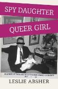 Spy Daughter, Queer Girl