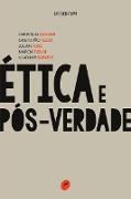 Ética e pós-verdade