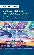 Compatriots or Competitors?