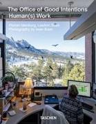 The Office of Good Intentions. Human(s) Work