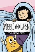 Pebble and Wren