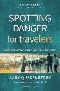 Spotting Danger for Travelers