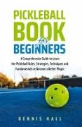 Pickleball Book For Beginners