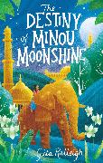 The Destiny of Minou Moonshine