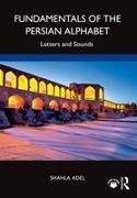 Fundamentals of the Persian Alphabet