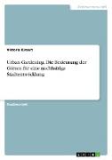 Vorderes Coverbild Urban Gardening. Die Bedeutung der Gärten für eine nachhaltige Stadtentwicklung