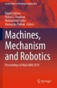 Machines, Mechanism and Robotics