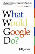 What Would Google Do?