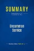 Summary: Uncommon Service