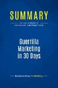 Summary: Guerrilla Marketing in 30 Days